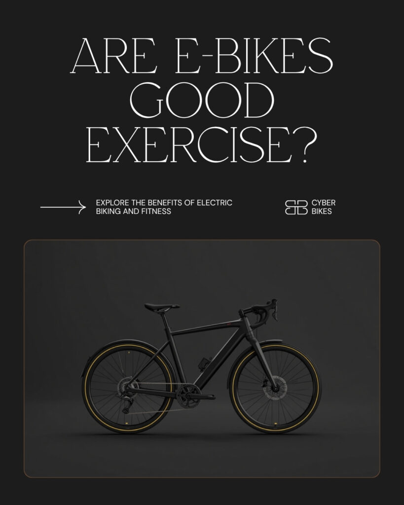 Cyberbikes electric bike fitness graphic asking are e-bikes good exercise in Sydney