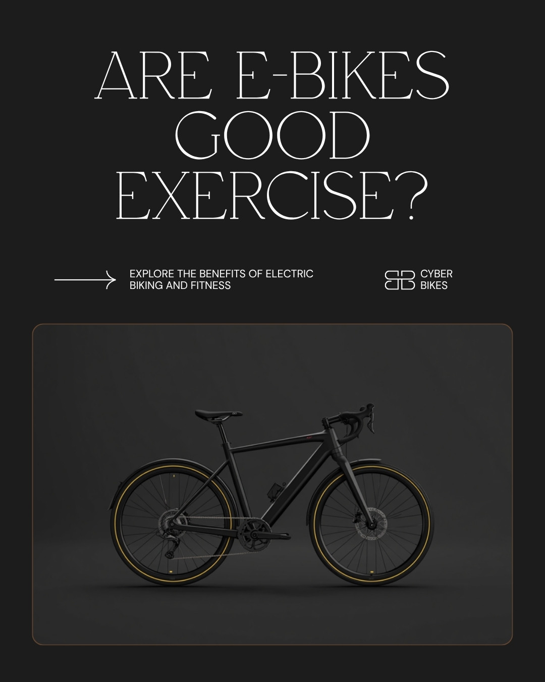 Cyberbikes electric bike fitness graphic asking are e-bikes good exercise in Sydney