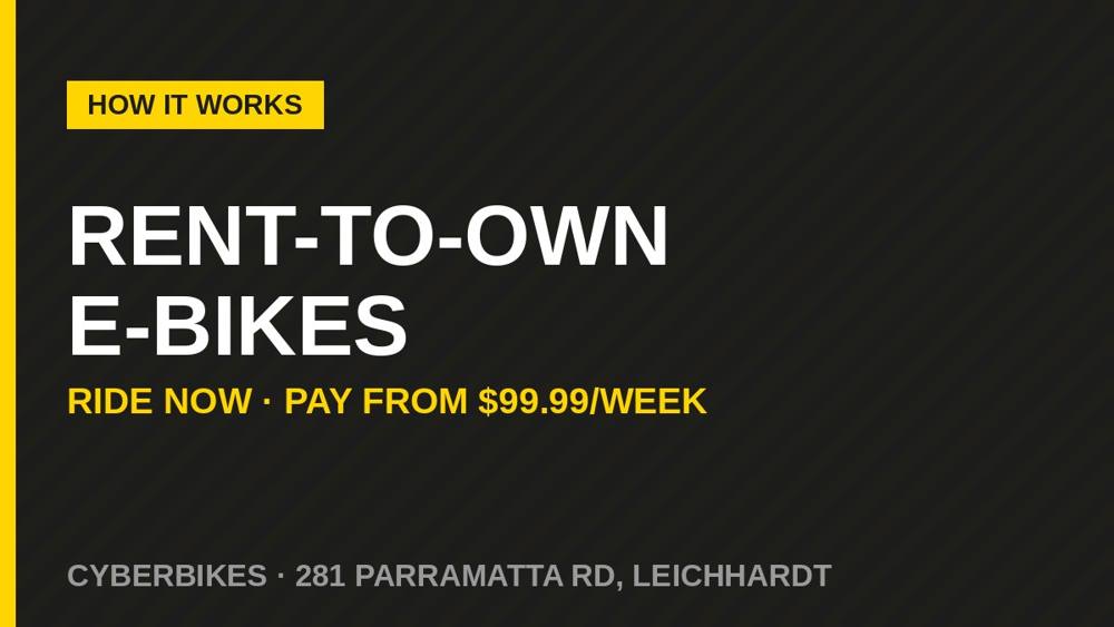 Rent-to-own e-bikes from $99.99 per week at Cyberbikes Sydney, Leichhardt