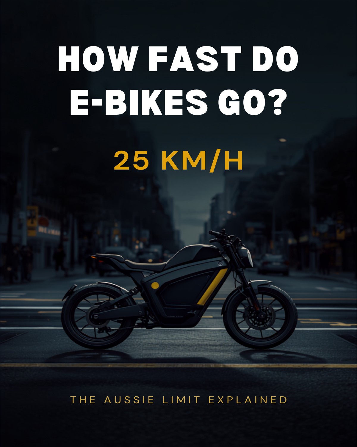 Cyberbikes electric bike on a Sydney street with text How Fast Do E-Bikes Go 25 km/h Aussie limit explained