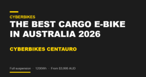 Cyberbikes Centauro, best cargo e-bike Australia 2026, from $3,995
