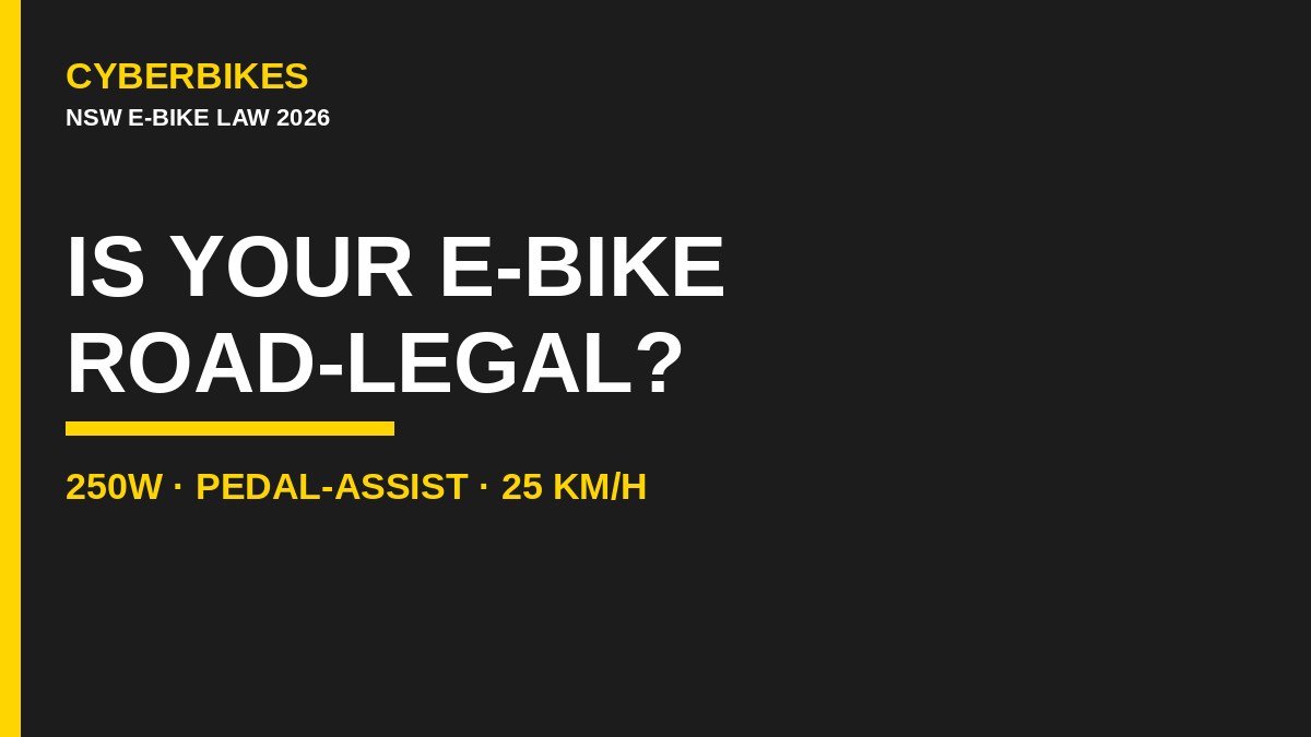NSW e-bike law 2026 explainer showing a legal e-bike is 250W pedal-assist cutting off at 25 km/h