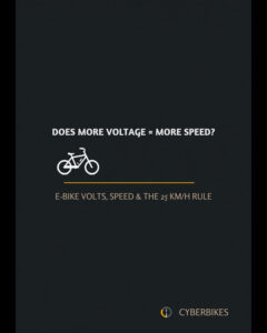Charcoal and cyber-yellow Cyberbikes banner reading Does More Voltage Equals More Speed with an e-bike icon and the 25 km/h rule