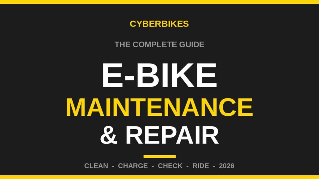 E-bike Maintenance and Repair: The Complete Guide — Cyberbikes charcoal and yellow cover