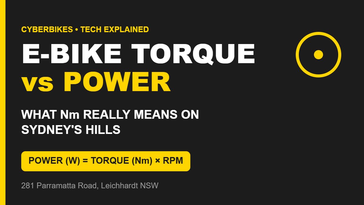 E-bike torque vs power explainer banner: Power in watts equals torque in Nm times RPM, from Cyberbikes Leichhardt Sydney