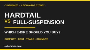 Cyberbikes graphic comparing hardtail vs full-suspension electric bikes for Sydney riders