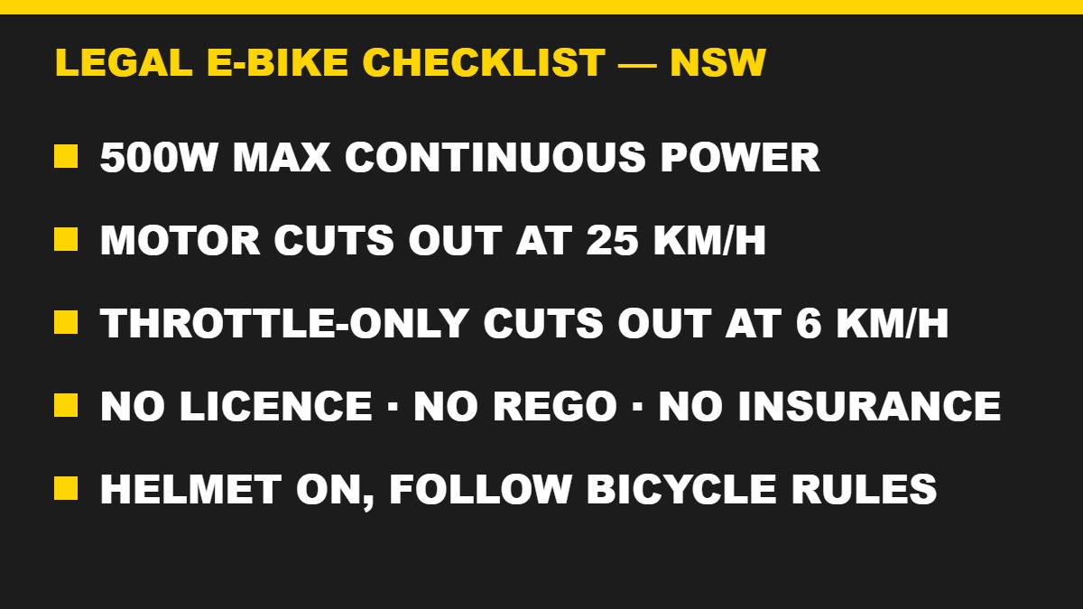 Checklist of NSW legal e-bike requirements: 500W max power, 25km/h motor cut-off, no licence or registration needed