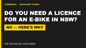 Cyberbikes Sydney graphic asking do you need a licence for an electric bike in NSW, answer no