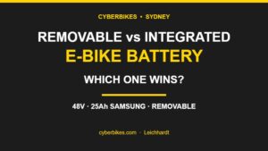 Cyberbikes graphic comparing removable versus integrated e-bike batteries, 48V 25Ah Samsung removable pack, Sydney