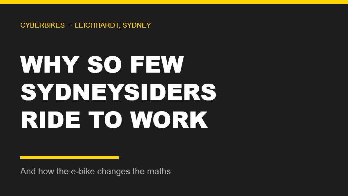 Charcoal and yellow Cyberbikes graphic asking why so few Sydneysiders ride to work