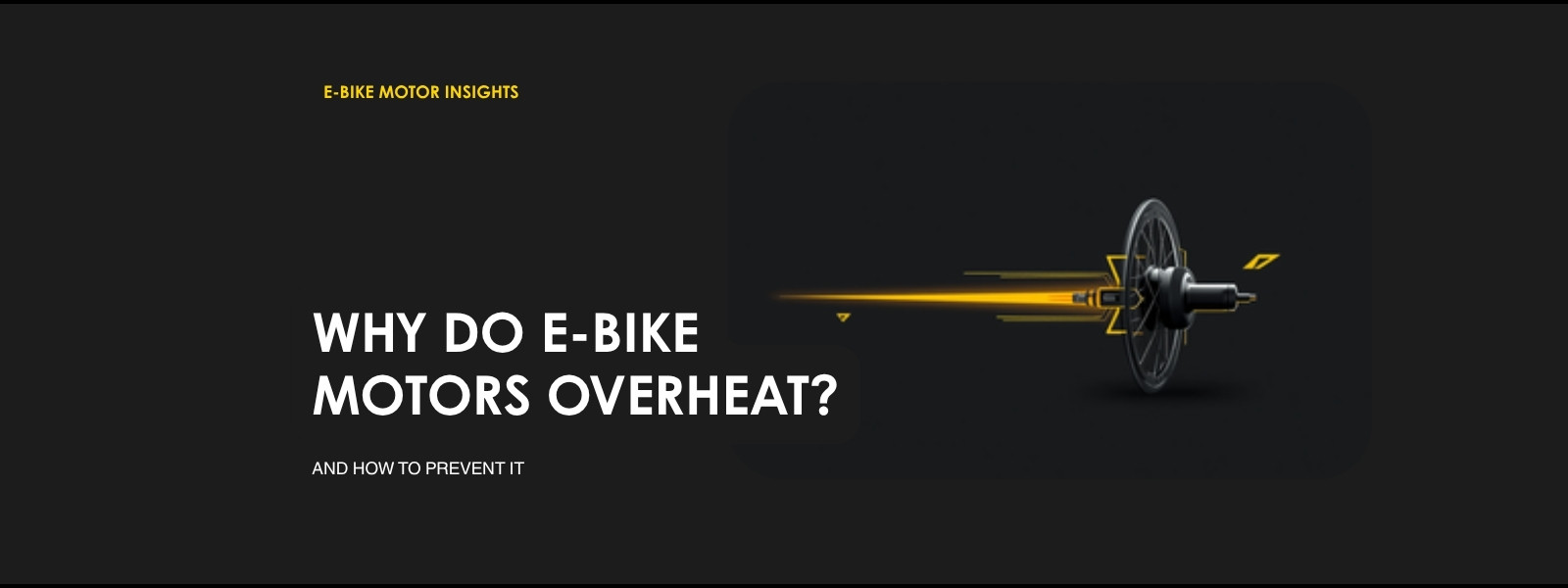 Why do e-bike motors overheat — e-bike hub motor with heat glow, Cyberbikes Sydney banner