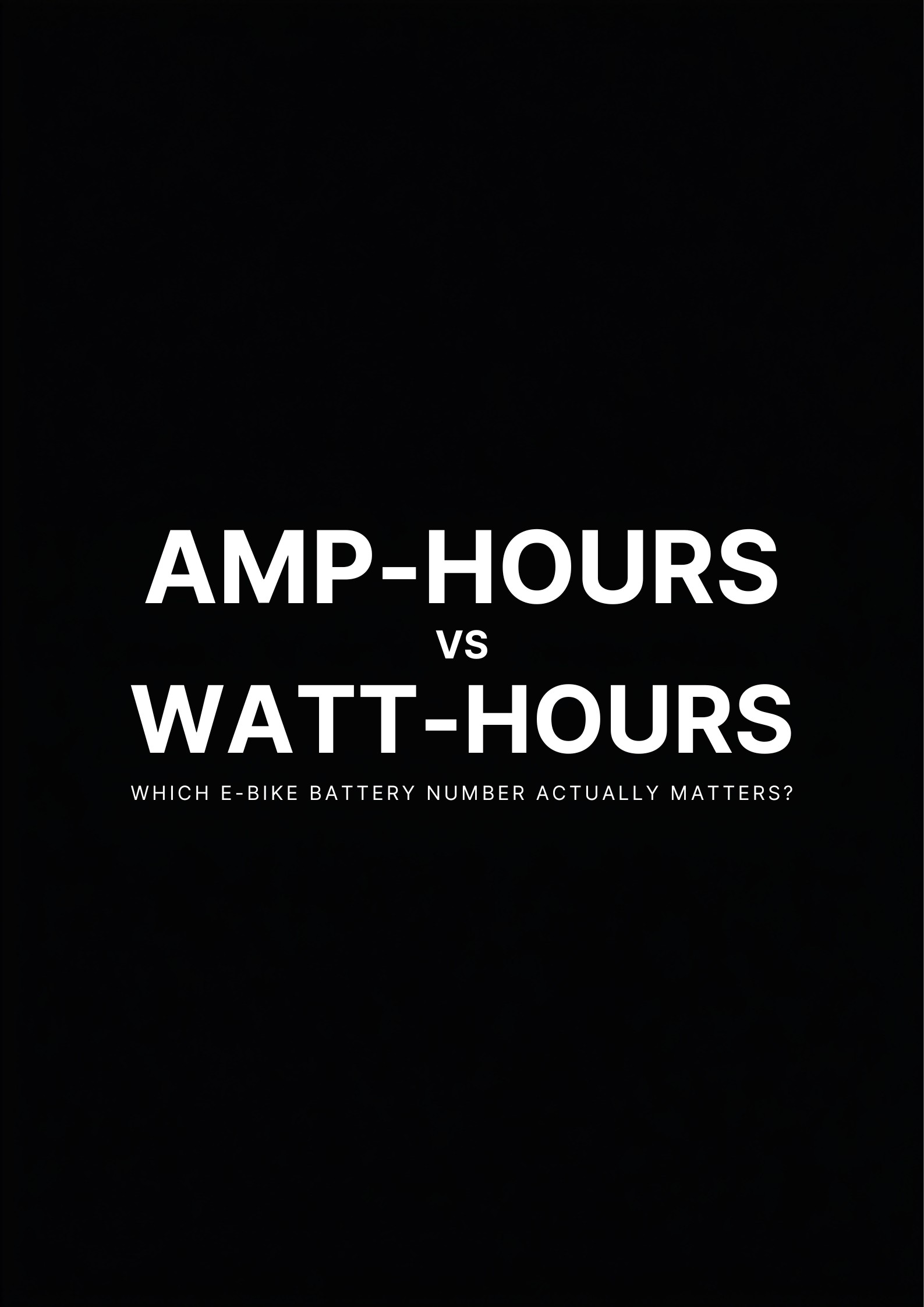 Cyberbikes graphic comparing amp-hours versus watt-hours for e-bike batteries