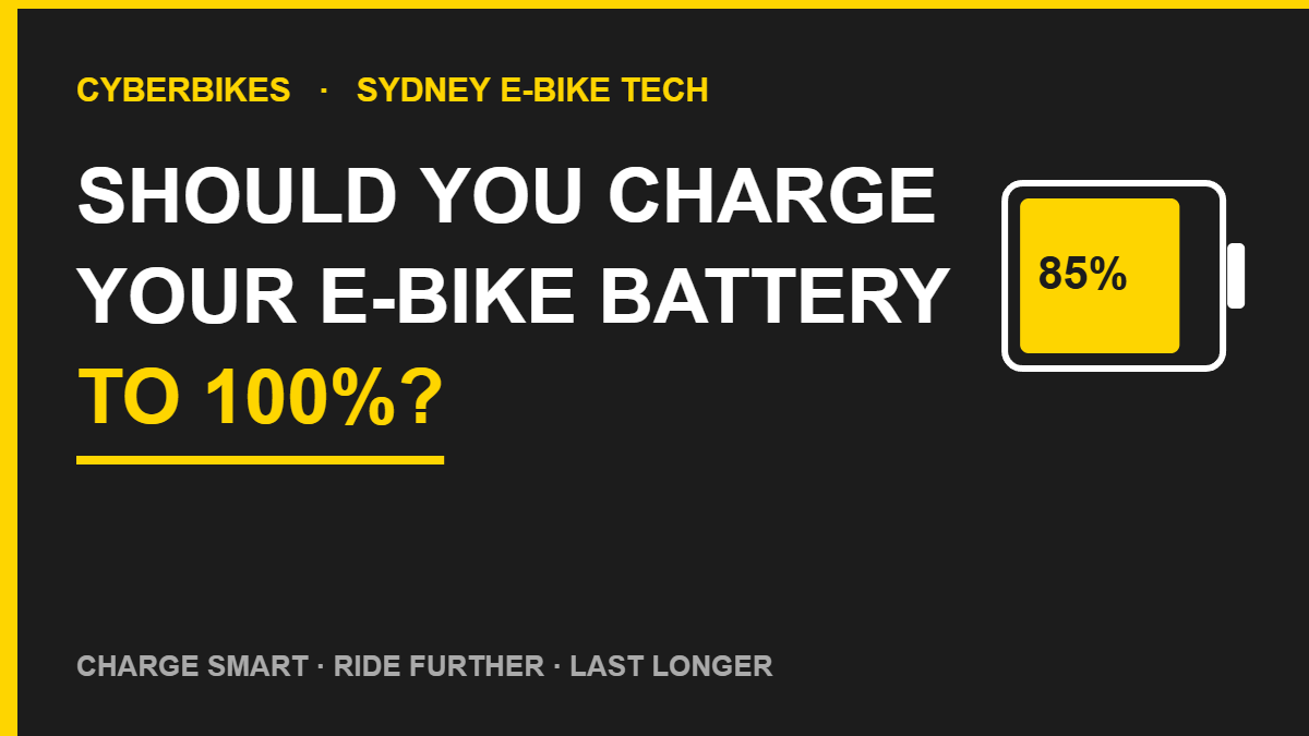 Cyberbikes Sydney graphic asking should you charge your e-bike battery to 100 percent, with a lithium battery icon at 85 percent charge