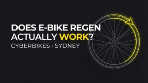 Cyberbikes banner asking does e-bike regenerative braking actually work, Sydney