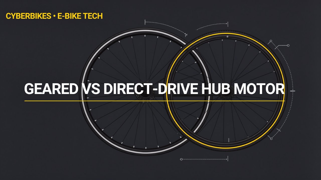 Geared versus direct-drive e-bike hub motor comparison banner from Cyberbikes Sydney