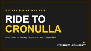 Cyberbikes brand banner reading Ride to Cronulla, a Sydney e-bike day trip from the Inner West to the beach