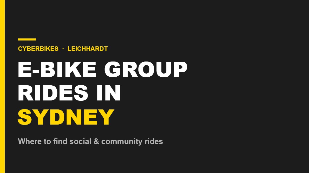 Brand graphic reading E-bike group rides in Sydney by Cyberbikes Leichhardt