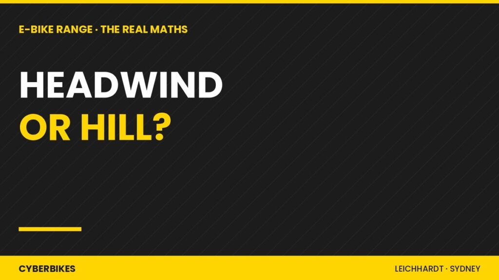 Cyberbikes graphic asking whether a headwind or a hill costs more e-bike range in Sydney