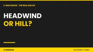 Cyberbikes graphic asking whether a headwind or a hill costs more e-bike range in Sydney