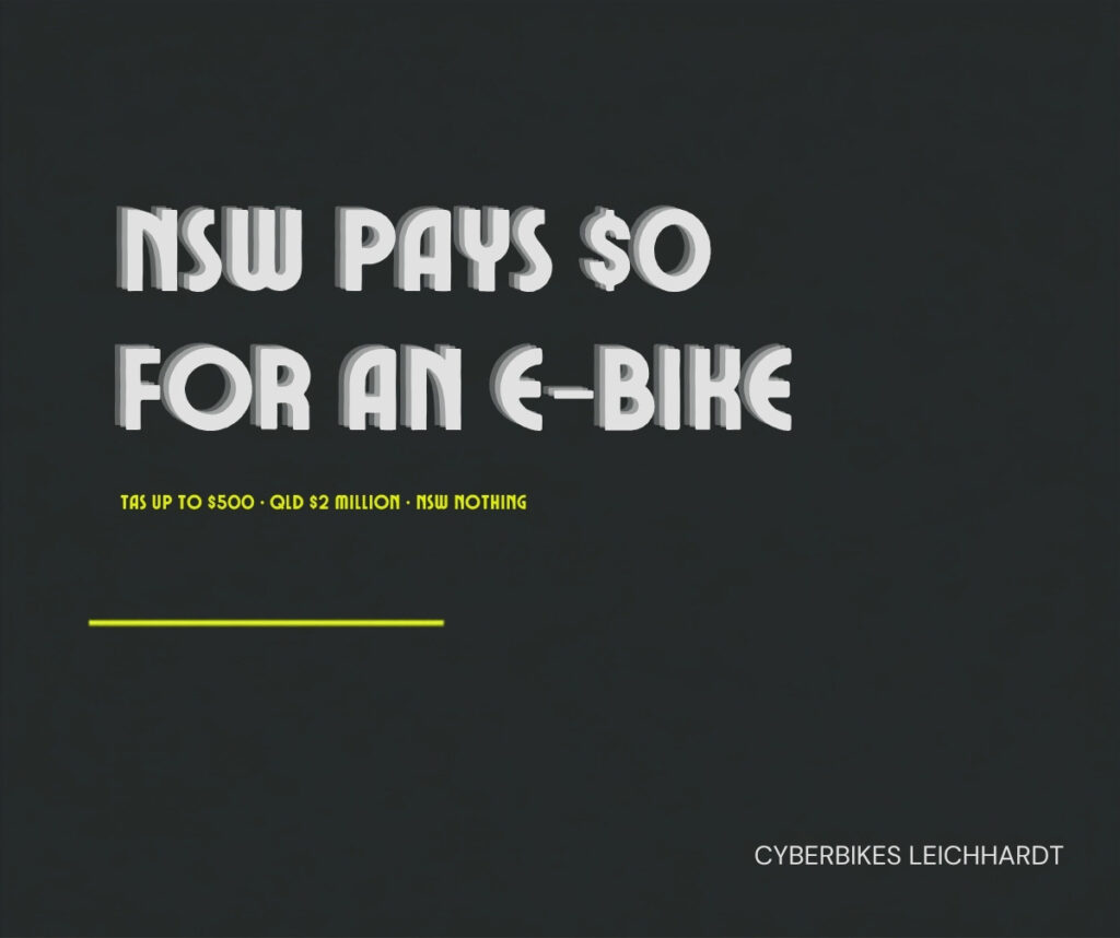 Charcoal and yellow banner reading NSW pays $0 for an e-bike, noting Tasmania up to $500 and Queensland $2 million e-bike rebates
