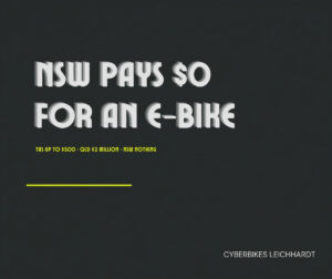 Charcoal and yellow banner reading NSW pays $0 for an e-bike, noting Tasmania up to $500 and Queensland $2 million e-bike rebates