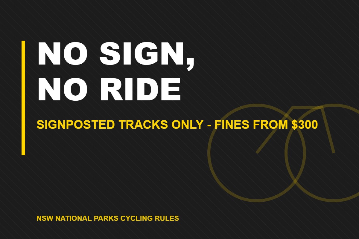 Graphic explaining the no sign no ride rule for riding an e-bike on NSW national park tracks